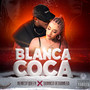 Blanca Coca (Explicit)