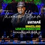 VATAPÁ (Brazil 200 - Live in Dubai/UAE)