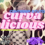 Curvalicious (We Rock Dem Tightz) (Explicit)