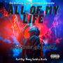 All Of My Life (Explicit)