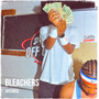 Bleachers (Explicit)