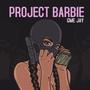 Project Barbie (Explicit)