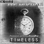 Timeless (feat. LittleAlterBoy) [Explicit]