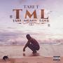 Tari Means Love (TML) [Explicit]