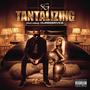 Tantalizing (Explicit)