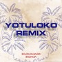 YOTULOKO (Remix)