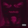 Anybody (Explicit)