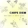 Carpe Diem (feat. $hitty Glock) [Explicit]