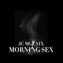 Morning Sex (Explicit)