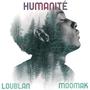 Humanité (feat. Nipso) [Explicit]