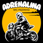 Adrenalina (Explicit)