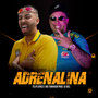 Adrenalina (Explicit)