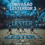 Invasão lesterror 3 (Explicit)