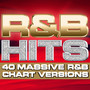 R & B Hits - 40 Massive R&B Chart Versions ( R and B  Collection )