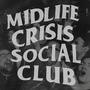 Midlife Crisis Social Club