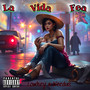 La Vida Fea (Explicit)