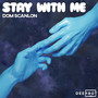 Stay With Me