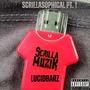 Scrillasophical Pt.1 (Explicit)