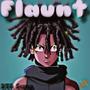 Flaunt (Explicit)