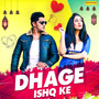 Dhage Ishq Ke - Single