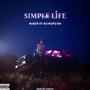 Simple Life (feat. Romspyce) [Explicit]