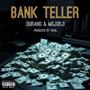 Bank Teller (feat. MsJORJI & Durand) [Explicit]