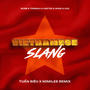 Vietnamese Slang (Tuấn Siêu x Mimilee Remix)