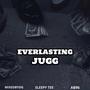 Everlasting Jugg (feat. Sleepy Tee & MixedByDG) [Explicit]