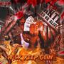 W!CK KEEP GOIN!!! (Explicit)