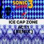 Ice Cap Zone Act 1 (Sonic 3) (Remix)