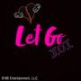 Let Go (Explicit)