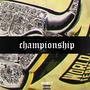 Championship (Explicit)