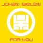 For You (Continuous DJ Mix By Johan Gielen)