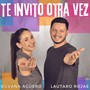 Te Invito Otra Vez (Explicit)