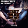 That's the Way We Like It (Radio Edit)