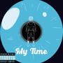 My Time (Explicit)