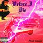 Before I Die (Explicit)