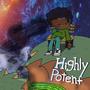 Highly Potent (Explicit)