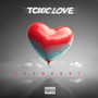 Toxic Love (Explicit)