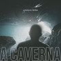 A Caverna