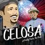 Celosa (feat. Freddy Ramos the Monk)