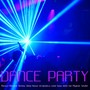 Dance Party: Mix di Musica Minimal Techno, Deep House ed Ipnotica come base delle tue Migliori Serate