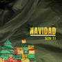 Navidad Sin Ti