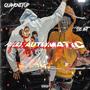 FullyAutomatic (feat. SSO Ant) [Explicit]