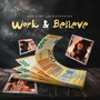 Work & Believe