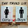 The Trans Lie (Explicit)