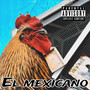 El Mexicano (Explicit)