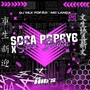 Soca Popeye x Soca Brutos (Explicit)