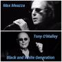 Black and White Generation (feat. Tony O'Malley)