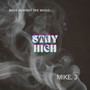 Stay High (Explicit)